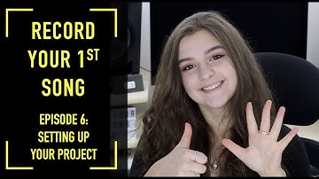 Learn to Record: Episode 6 – Setting Up Your Project