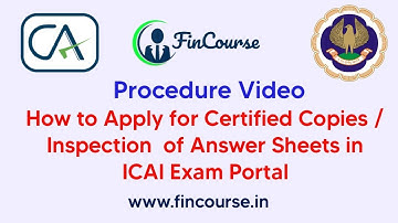 Procedure - How to Apply for Certified Copies/Inspection of CA Exams in ICAI Exam Portal - FinCourse