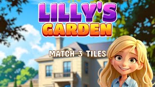 Lilly's Garden: Match 3 Tiles Gameplay Android screenshot 5