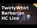 Hardcore Diablo 3 Season 13 - TwirlyWhirl Barbarian - Kupo and Crew! -  Live Stream