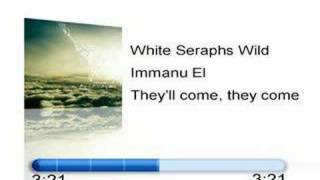 White Seraphs Wild - Immanu El