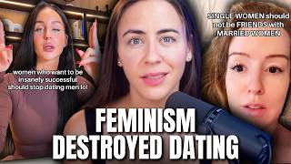 Feminism Ruined Women's Lives: They ACTUALLY Think Marriage is a Prison