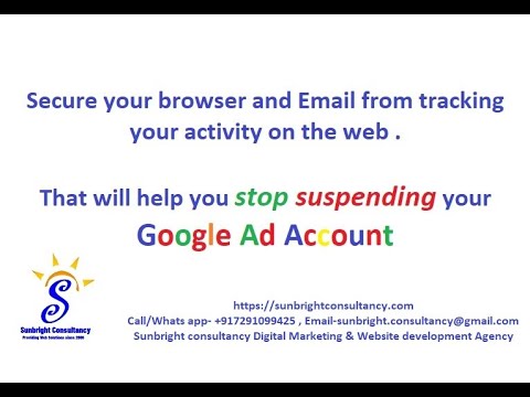 Secure  browser and email to stop notifications and Google ad suspension