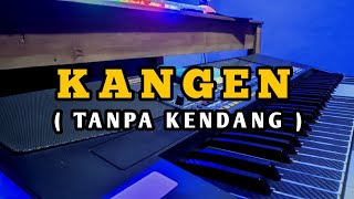 Download Lagu 🎶 KANGEN TANPA KENDANG | JANDHUT 🎶 MP3