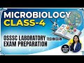 MICROBIOLOGY //CLASS-4//OSSSC LT EXAM PREPARATION//By Deepti Mam //🤔🤔🤔