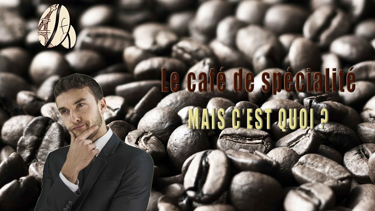 [FCP] Épisode 1 le café de spécialité mais c'est quoi