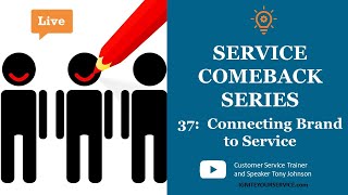 Connecting Your Customers to Your Brand | Customer Service Training Videos | Tony Johnson