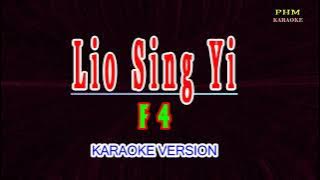 ♫ Lio Sing Yi - F4 ♫ KARAOKE VERSION ♫