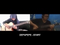 Depapepe  start cover feat fasyay