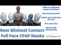 Best minimal contact full face cpap masks available