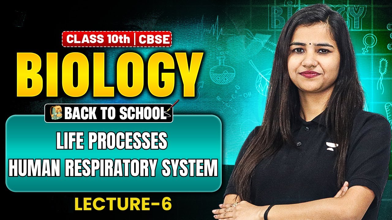 Class 10 Biology: Life Processes – Human Respiratory System (L-6) | By ...
