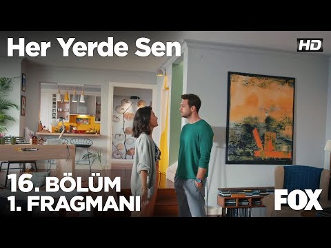 Her Yerde Sen 16. Bölüm 1. Fragmanı