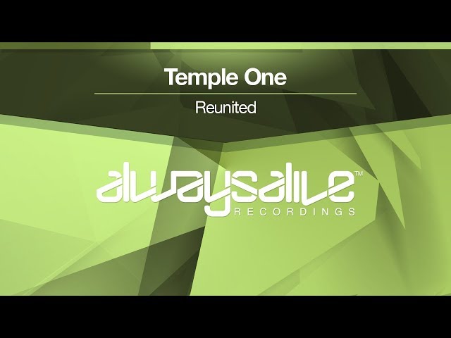 Temple One - Reunited