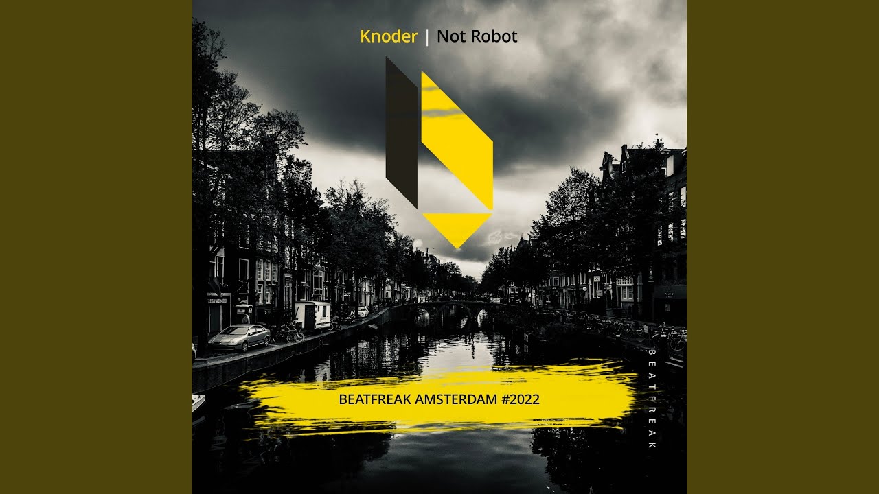 Watch Not Robot (Original Mix) on YouTube Watch Not Robot (Original Mix) on YouTube