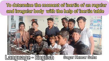 //PHYSICS PRACTICAL// #MOMENT OF INERTIA//#REGULAR AND IRREGULAR BODY// SAGAR KUMAR SAHU //