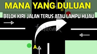 SIMPANG 4 LAMPU MERAH|BELOK KIRI JALAN TERUS ATAU LAMPU HIJAU YG  DULUAN.