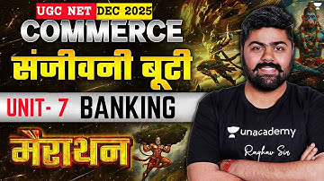 UGC NET Commerce Dec 2025 | Unit 7 Banking & Financial Institutions | संजीवनी बूटी | Raghav Sir