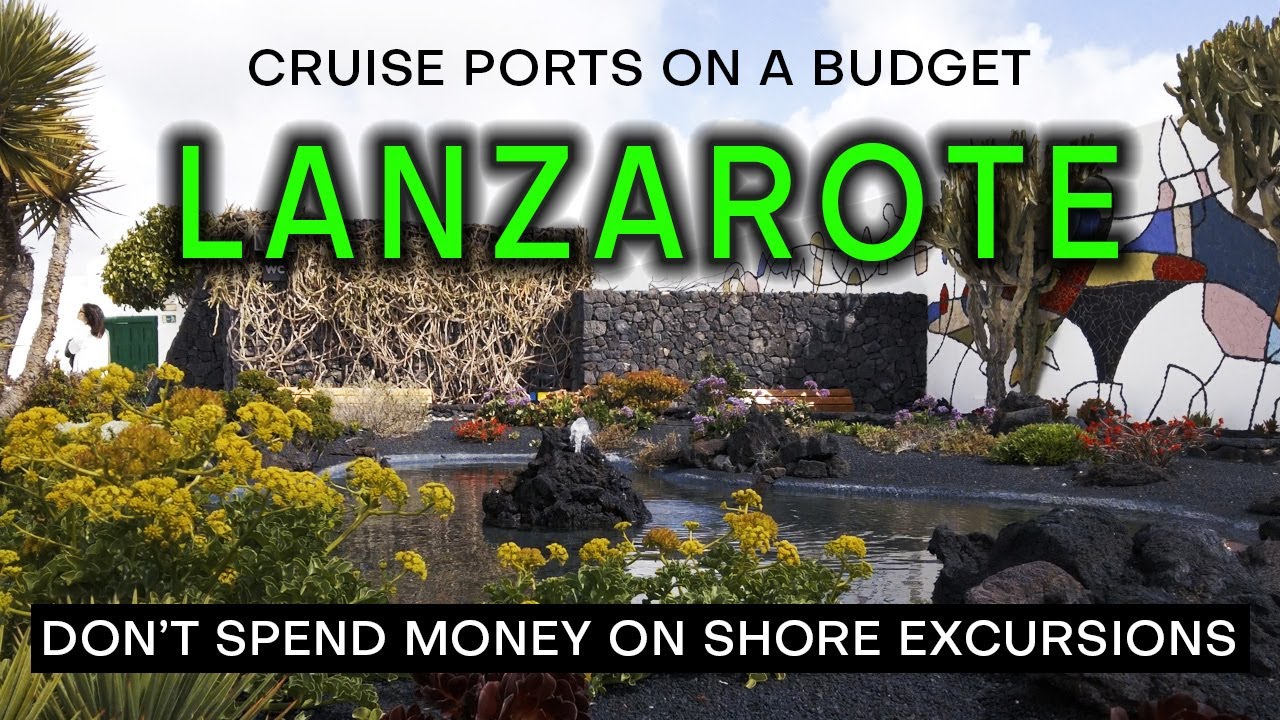 КРУИЗНЫЙ ПОРТ ЛАНСАРОТЕ с ограниченным бюджетом — что посмотреть и чем заняться, не тратя целое с...