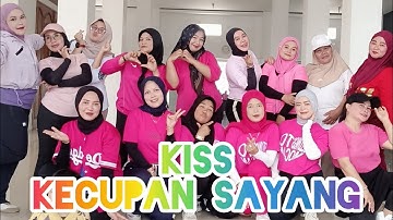 KISS ( Kecupan Sayang ) Qemil Zain | Senam Kreasi Terbaru SENAM NHSC
