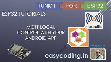 ESP32 tutorial B-10: MQTT local control with your Android app