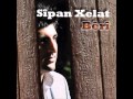 Sipan Xelat Hebuna Mın 