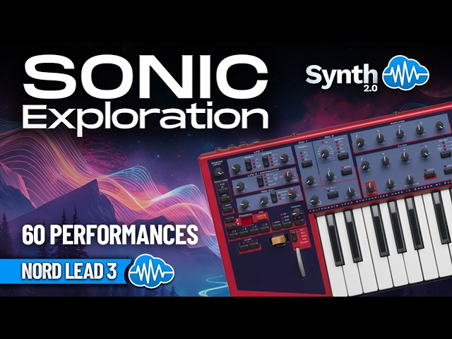 NORD LEAD 3 - 60 Custom Performances - SONIC EXPLORATION V1