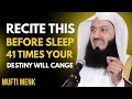 Recite This Before Sleep & Wake Up to Wealth | Powerful Islamic Reminder by Mufti Menk