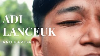 ADI LANCEUK ANU KAPISAH | Short Movie Sunda | Ujian Praktek Bahasa Sunda