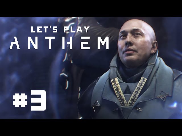 The Dominion Invasion - Anthem Let's Play - EP 3
