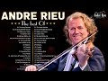 André Rieu Greatest Hits Full Album 2023-The best of André Rieu- TOP 20 VIOLIN SONGS-Relaxing music
