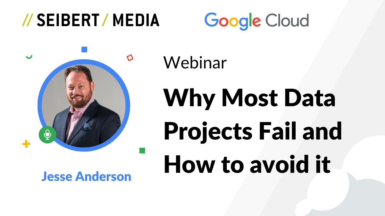 GCP-Webinar: Why Most Data Projects Fail and How to Avoid It - YouTube