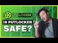 Is putlocker safe to use in 2024 what you must know