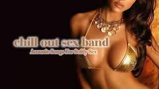 Chill Out Sex Band - Don't Dream It's Over