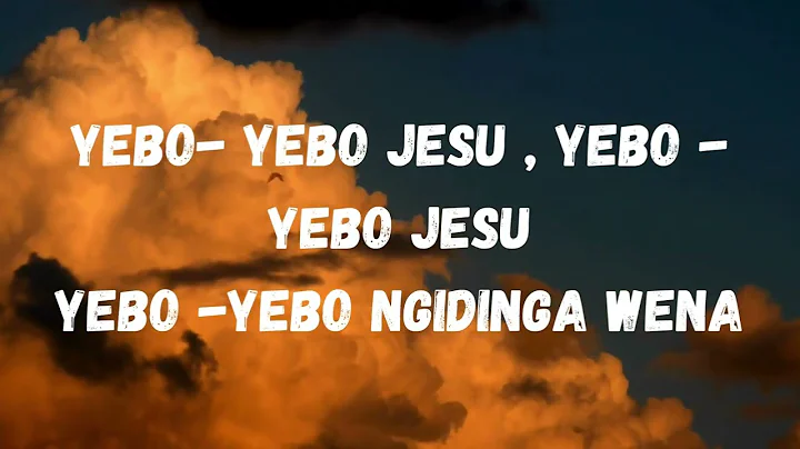 YEBO(Nitawale)  by Vestine na Dorcas lyrics
