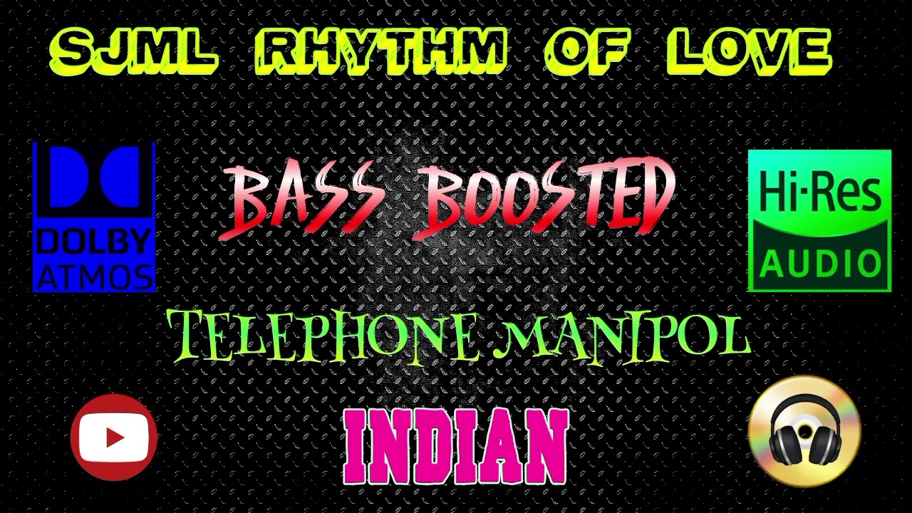 Telephone Manipol - Indian - A R Rahman - BASS BOOSTED AUDIO