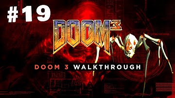 Doom 3 Playthrough - Part 19:  Delta Complex | Marine | No HUD | No Commentary