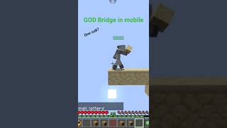 God bridge in mobile (replay) #minecraft #minecraftshorts #gaming #tellybridge