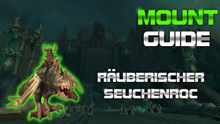 Räuberischer Seuchenroc Wow Mountguide