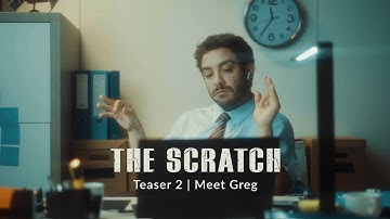 Meet Greg | The Scratch Teaser 2