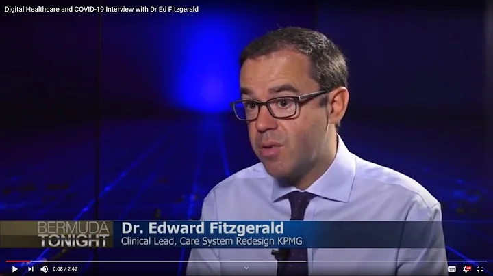 Digital Healthcare and COVID-19 Interview with Dr Ed Fitzgerald