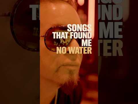 Songs That Found Me: "No Water." Coming soon. #series #storytime #musician #rockmusic