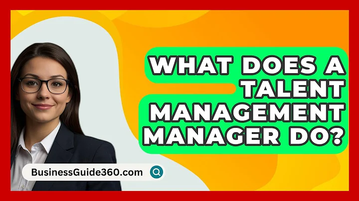 What Does A Talent Management Manager Do? - BusinessGuide360.com