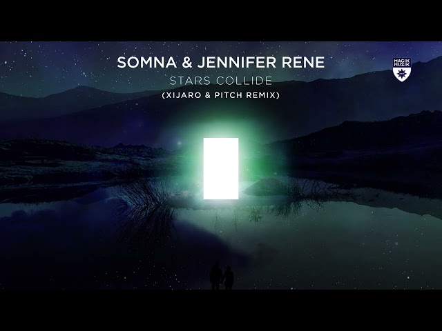 Somna & Jennifer Rene - Stars Collide