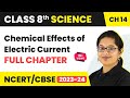 Chemical Effects of Electric Current Full Chapter Class 8 Science | NCERT Science Class 8 Chapter 14