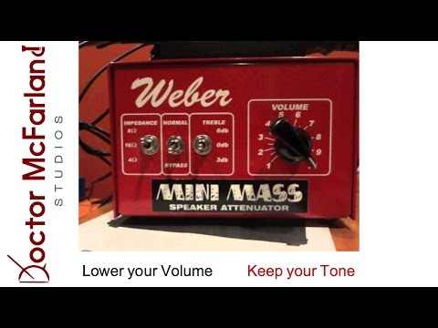 How to attenuate your amp using the Weber Mini Mass