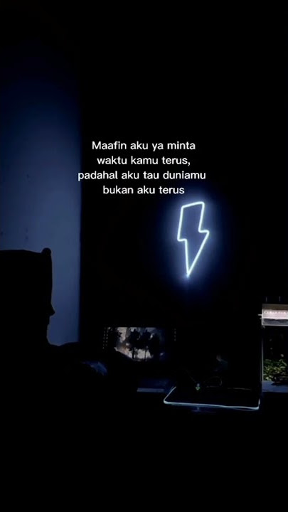 story wa sad | maaf in aku yang minta waktu kamu trus