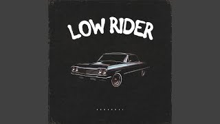 Download Lagu Low Rider MP3
