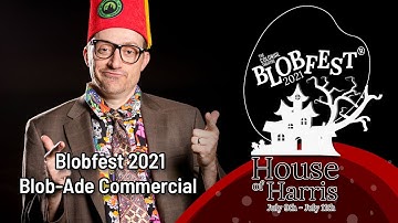 Blobfest 2021: Blob-Ade Commercial
