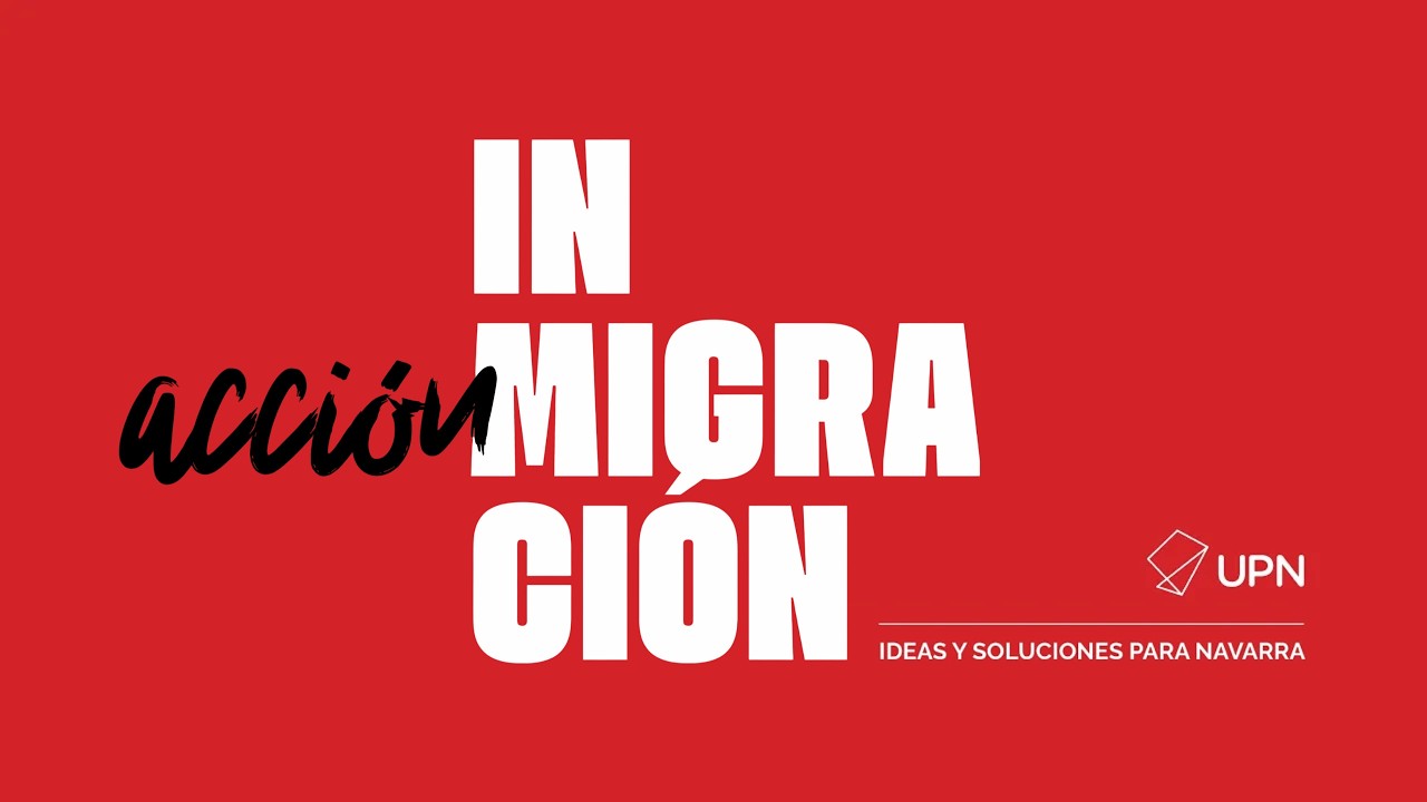ACCIÓN INMIGRACIÓN - Ideas y soluciones para Navarra (22/04/2026)