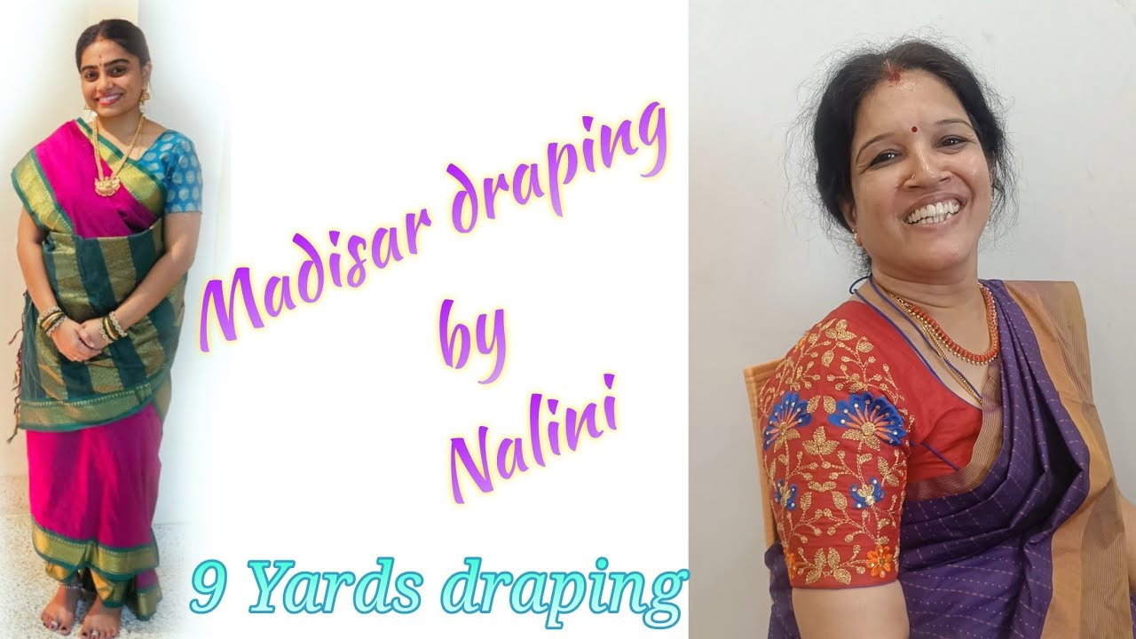 9 Yards saree draping by Nalini/மடிசார் கட்டும் முறை